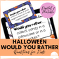 Halloween Would You Rather Questions * Digital & Print Attendance Questions