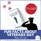 Fun Facts About Veterans Day Mini Book